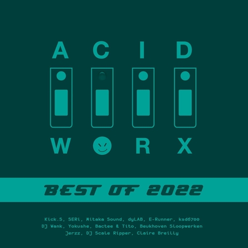 VA - AcidWorx (Best of 2022) [ACIDC15]